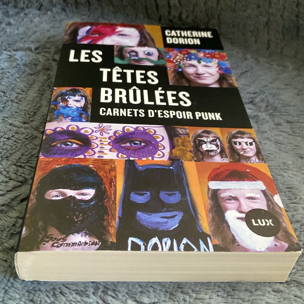 🍭🌟French book « Les têtes brûlées:carnet d’espoir punk »DORION